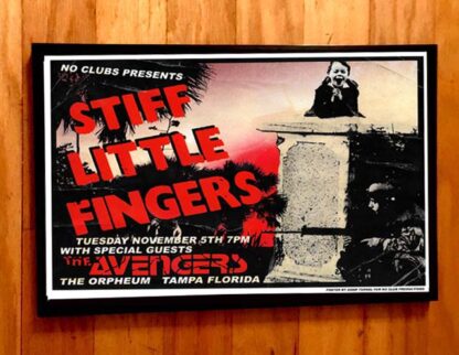 STIFF LITTLE FINGERS & THE AVENGERS - Tampa, Florida - Gig Poster Signed Artist Proof